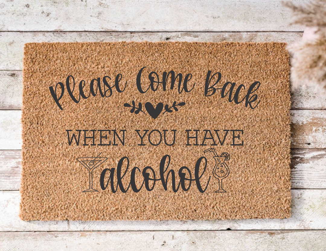 Please come back when you have alcohol
