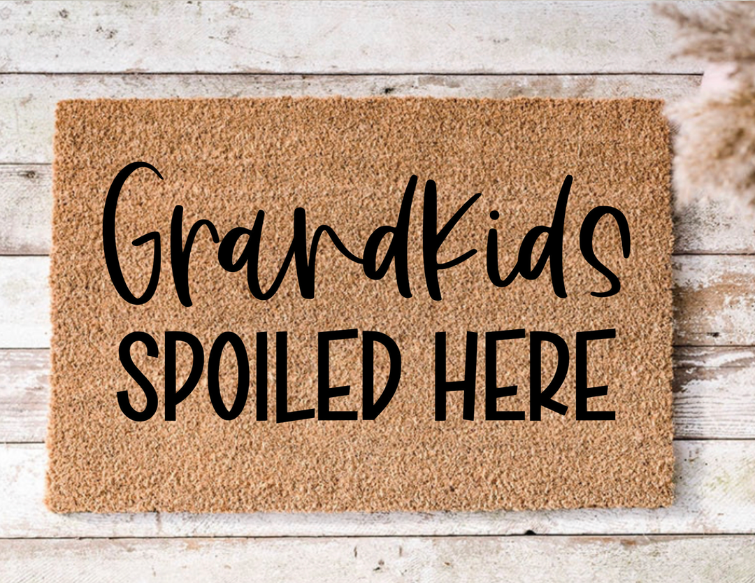 Grandkids Spoiled Here