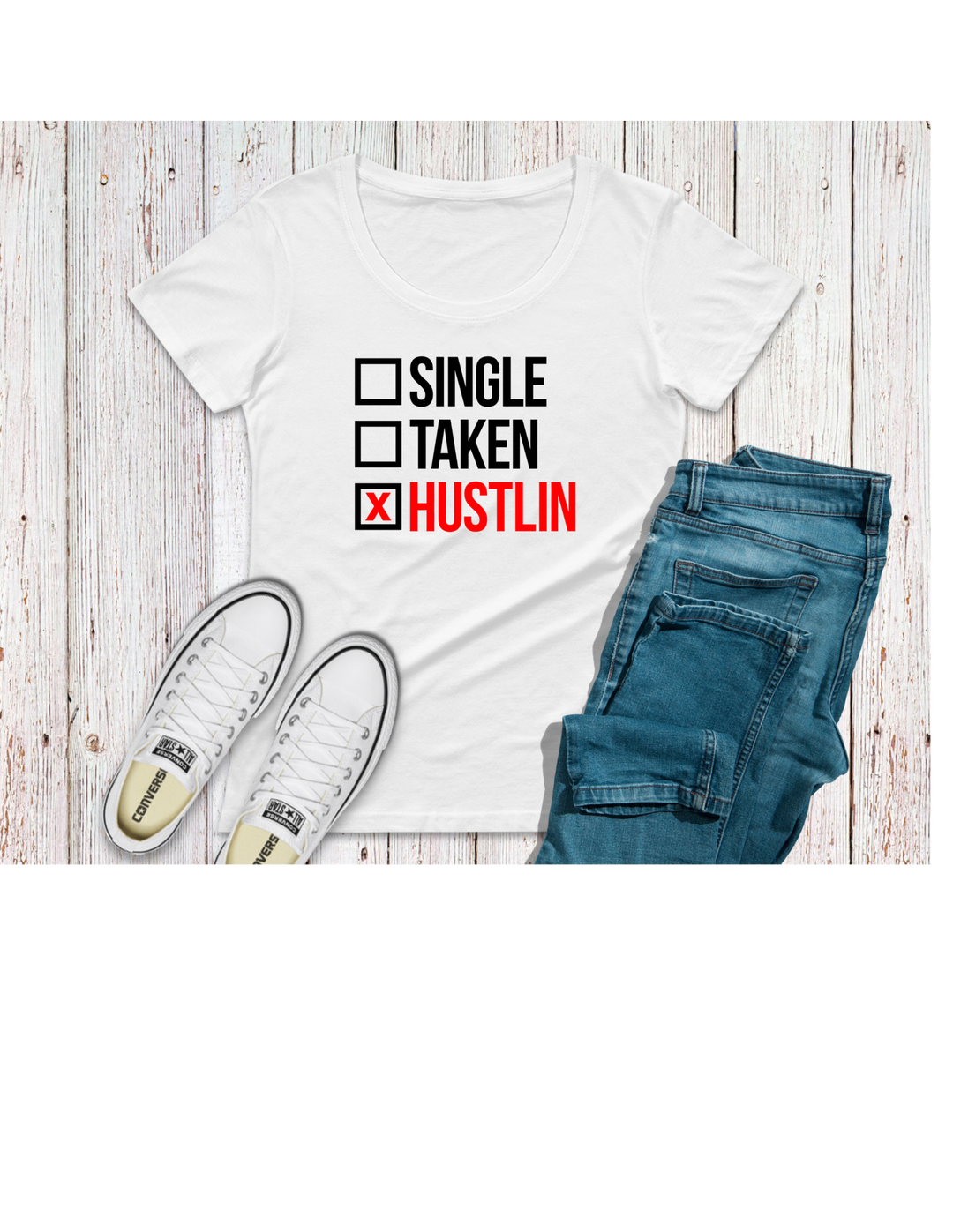 Single, Taken, Hustlin - Craft Chic Shop