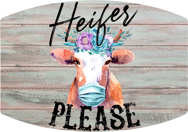 Heifer Please - Craft Chic Shop 