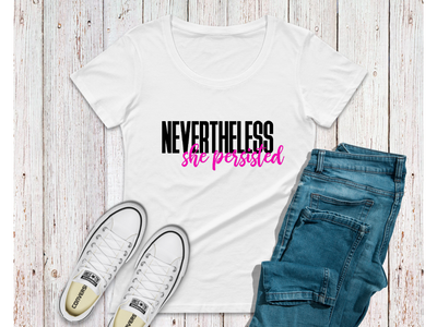 Nevertheless She Persisted - Craft Chic Shop 