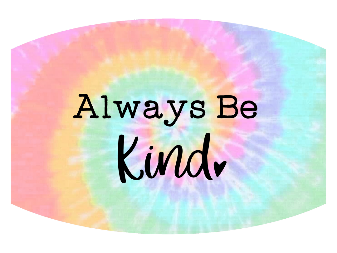 Always Be Kind Mask - Craft Chic Shop 